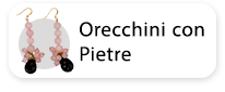 Orecchini con pietre